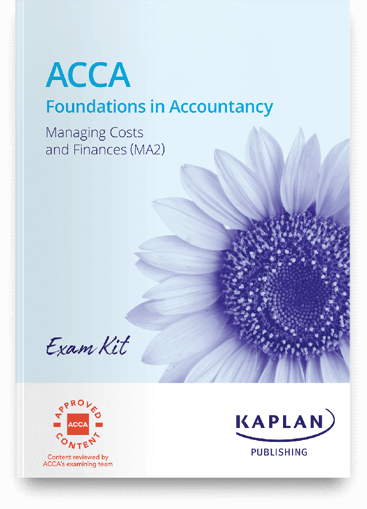 ACCA Managing Costs and Finances (MA2) Exam Practice Kit 2023-2024