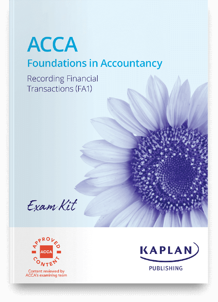 ACCA Recording Financial Transactions (FA1) Exam Kit 2025-2026