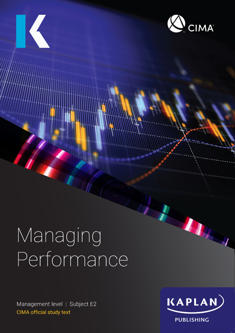 CIMA Managing Performance E2 Study Text 2026