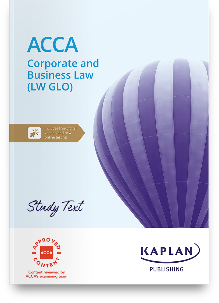 ACCA Corporate and Business Law (LW-GLO) Study Text 2024 - 2025