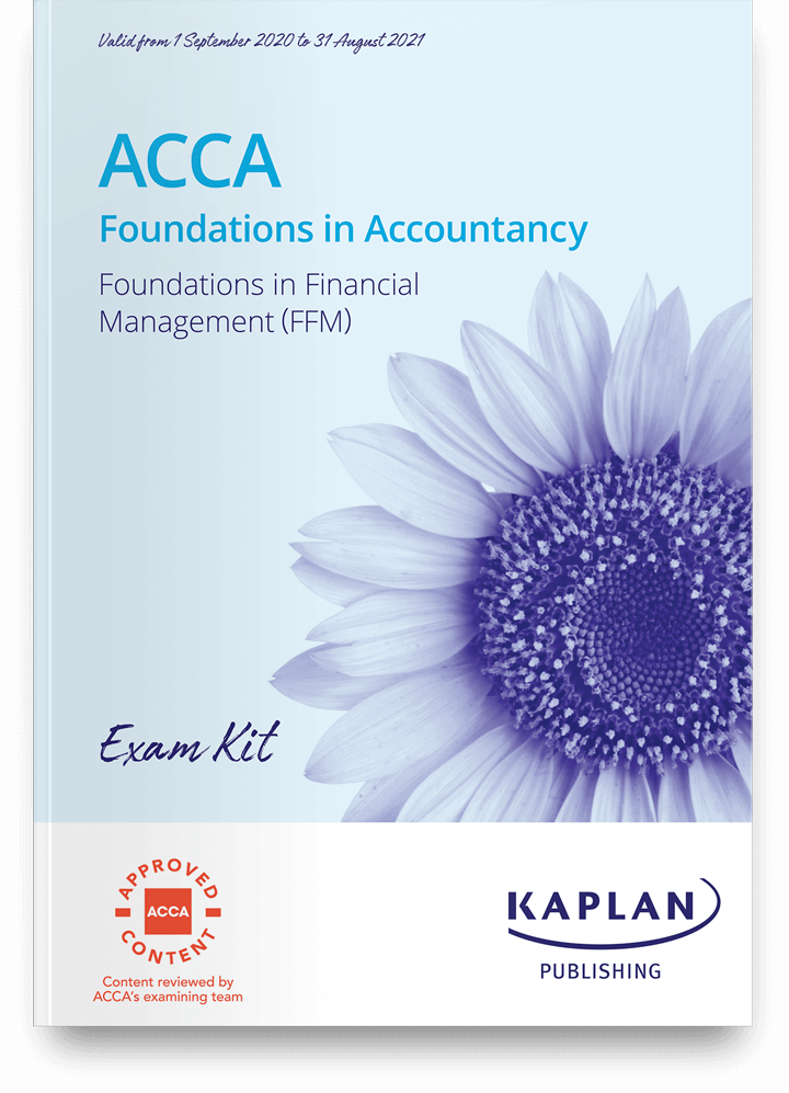 ACCA Foundations in Financial Management (FFM) Exam Kit 2025-2026