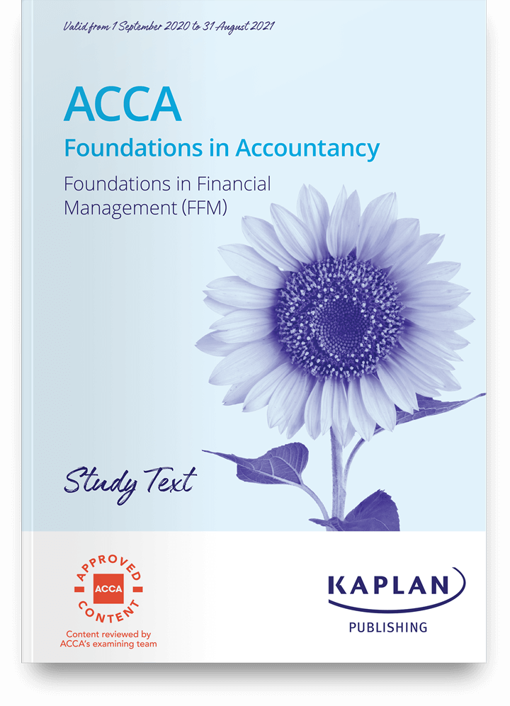 ACCA Foundations in Financial Management (FFM) Study Text 2024-2025