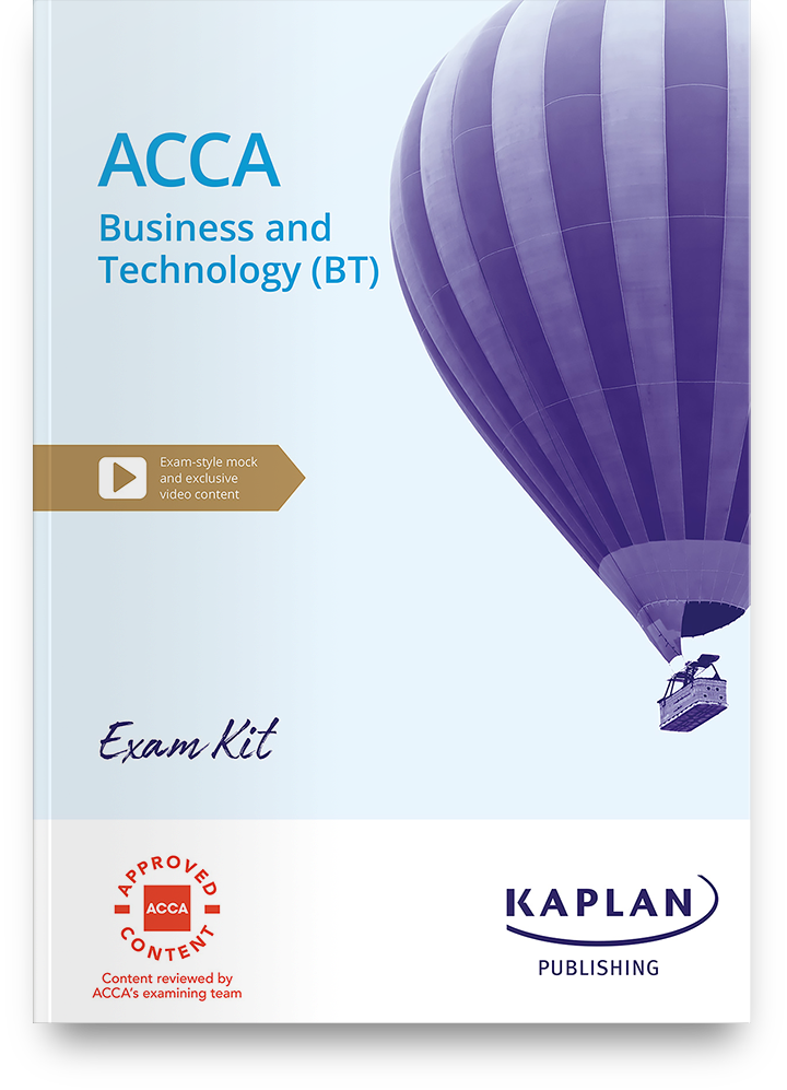 ACCA Business and Technology (BT) Exam Practice Kit 2023 - 2024