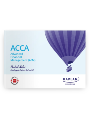 ACCA Advanced Financial Management (AFM) Pocket Notes 2026-2027
