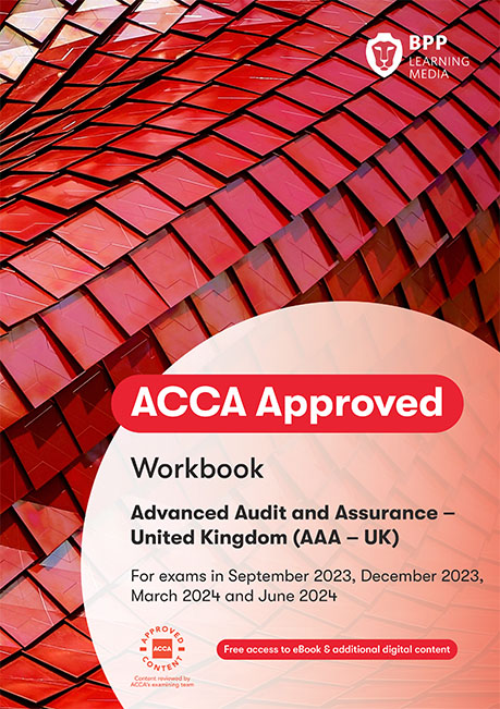 Advanced Audit and Assurance(AAA-UK) Workbook 2024