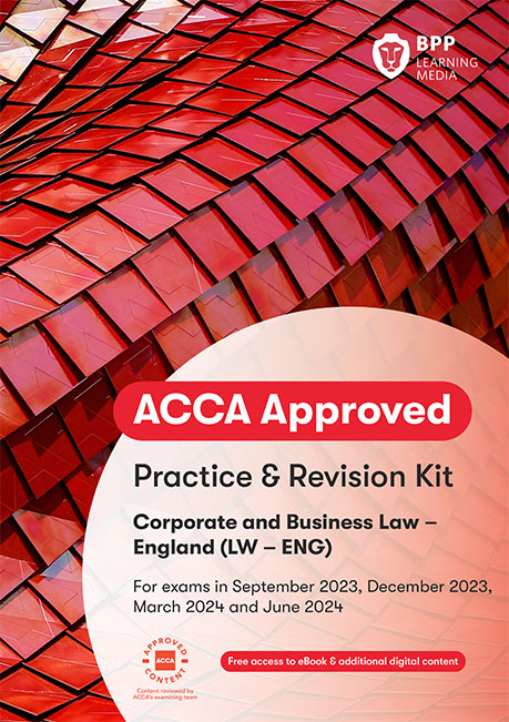 Corporate and Business Law(LW) (ENG) Practice &amp; Revision Kit 2022