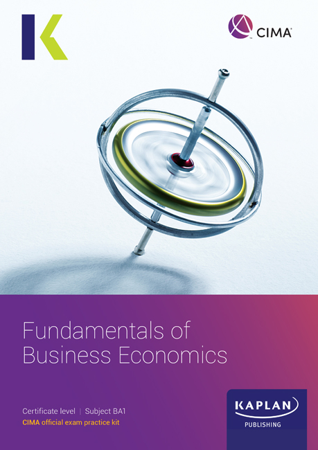 CIMA BA1 Fundamental of Business Economics Exam Practice Kit 2026