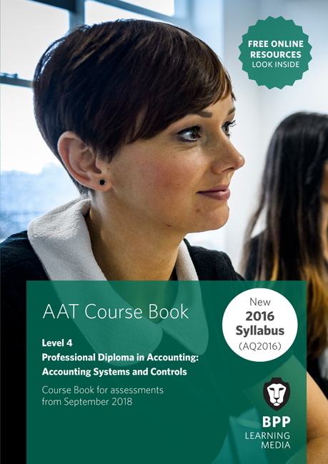 AAT Mandatory Accounting Systems &amp; Controls Level 4 Course Book 