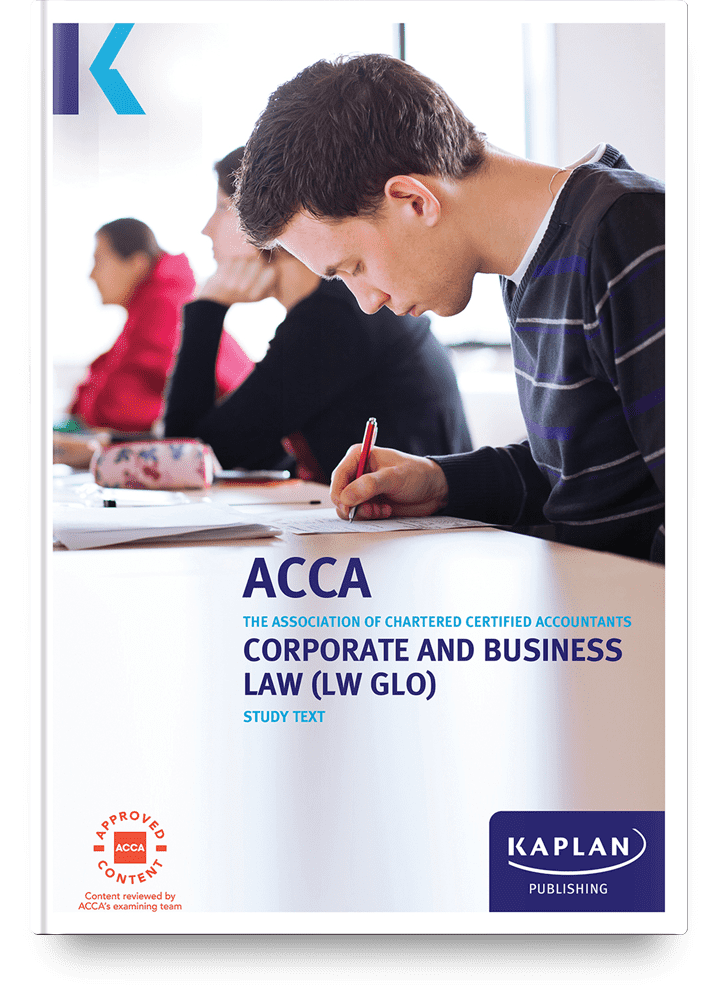 Corporate &amp; Business Law Global (LW-ENG) Study Text