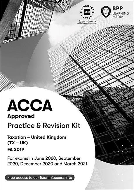 ACCA TX Taxation (FA2019) Practice &amp; Revision Kit 2021