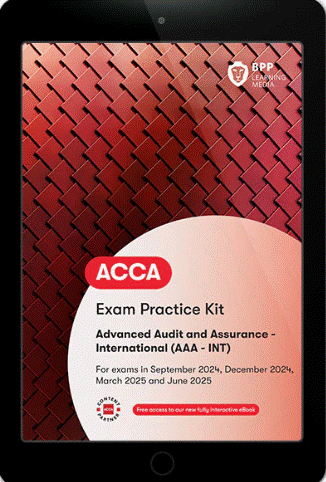 Advanced Audit and Assurance(AAA-INT) Practice &amp; Revision Kit 2025-26 (eBook)