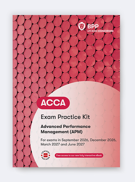 Advanced Performance Management(APM) Practice &amp; Revision Kit 2026-2027(eBook)