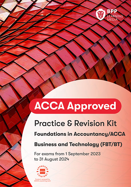 Business and Technology FIA (BT/FBT) Practice &amp; Revision Kit 2023-2024 (eBook)