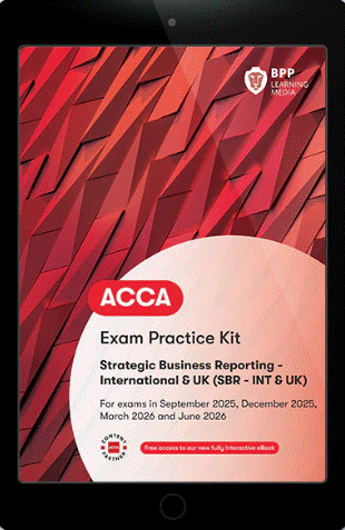 Strategic Business Reporting (SBR-INT&amp;UK) Practice &amp; Revision Kit 2025-26 (eBook)