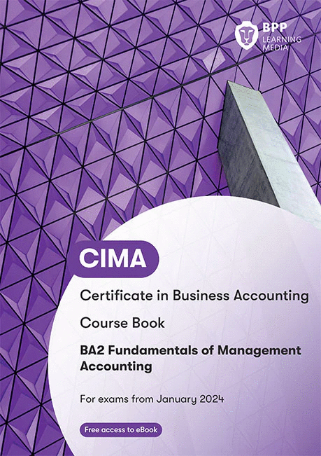 BA2 CIMA (eBook) Fundamentals of Management Accounting Study Text 2024
