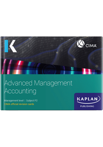 CIMA Advanced Management Accounting (P2) Revision Cards 2026