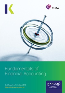 [9781839964480] CIMA BA3 Fundamentals of Financial Accounting Exam Practice Kit 2024