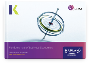 CIMA BA1 Fundamentals of Business Economics Revision Cards 2026