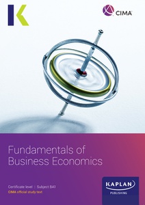 CIMA BA1 Fundamentals of Business Economics Study Text 2026