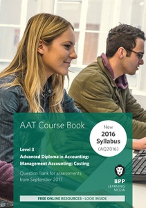 [9781509712434] AAT Management Accounting: Costing Level 3 Course Book