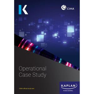 [9781787409859 (ebook)] CIMA (eBook) Operational Case Study Text 2022
