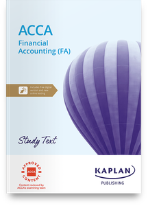 [9781839963575 (non-printable &amp; excludes myKaplan access)] ACCA  (eBook) Financial Accounting (FA) Study Text 2023 - 2024