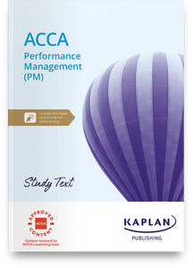 [978-1-83735-050-6 (non-printable &amp; excludes myKaplan access)] ACCA (eBook) Performance Management (PM) Study Text 2025-2026