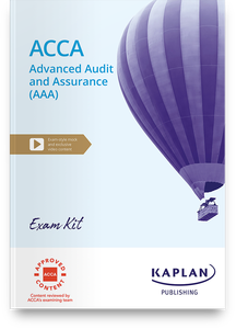 [978-1-83735-069-8 (non-printable &amp; excludes myKaplan access)] ACCA (eBook) Advanced Audit and Assurance (AAA-INT&amp;UK) Exam Practice Kit 2025-2026